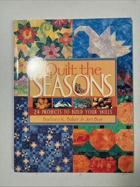 Quilt the Seasons by Barbara K. Baker & Jeri Boe - Multicolor Craft Book